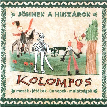 Jönnek a huszárok
