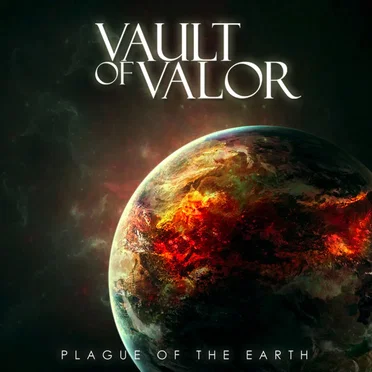 Plague of the Earth by Vault Of Valor - album cover
