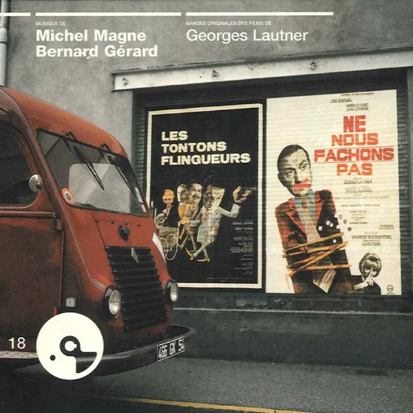 Les Tontons Flingueurs / Ne Nous Fachons Pas