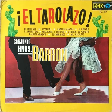 ¡El tarolazo! by Conjunto de Los Hermanos Barrón - album cover