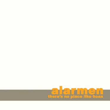 There's No Place Like Hoan by Alarmen - album cover