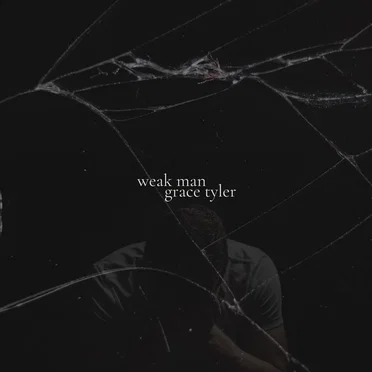 Weak Man by Grace Tyler - album cover