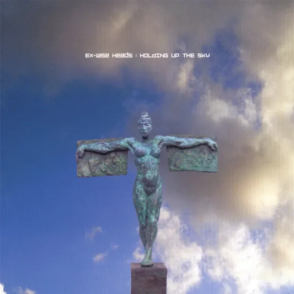 Holding Up the Sky