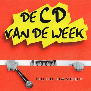 De CD van de week by Huub Hangop - album cover