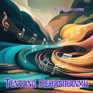 Tentang Kehadiranmu