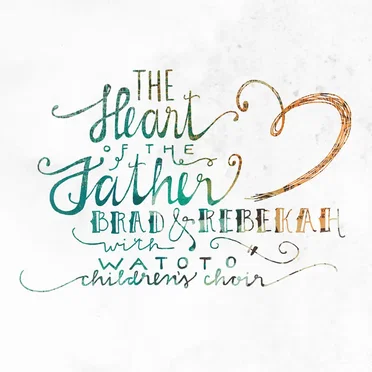 The Heart of the Father