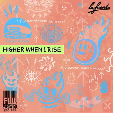 Higher When I Rise