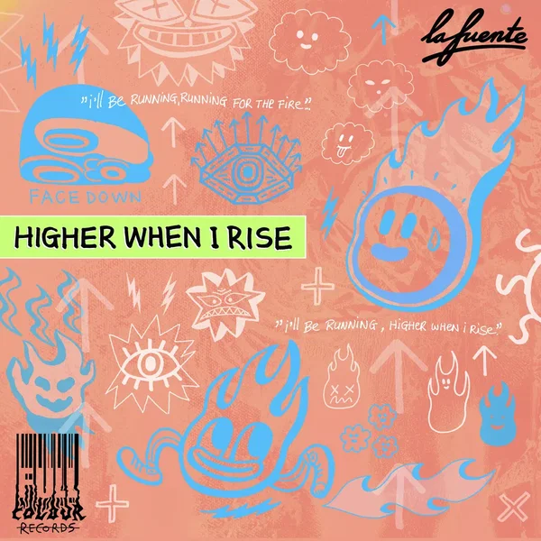 Higher When I Rise