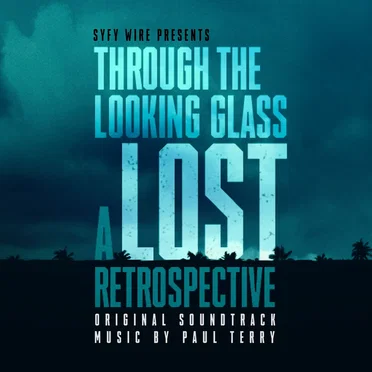 Through the Looking Glass: a Lost Retrospective (Original Soundtrack)