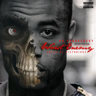 Smoking Right Now Worst Enemy by KD Young Cocky - album cover