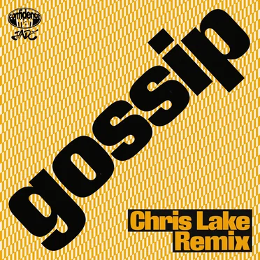 Gossip (Chris Lake remix)