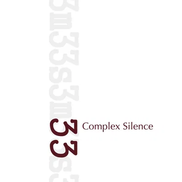 Complex Silence 33