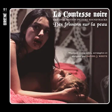 La Comtesse Noire / Des Frissons Sur La Peau