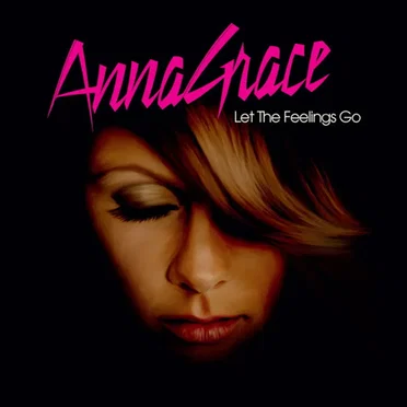 Let the Feelings Go by AnnaGrace - album cover