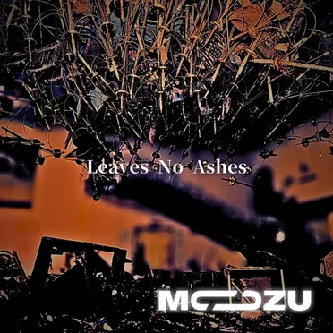 Leaves No Ashes by MOZU - album cover