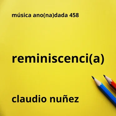 Reminiscenci(a)