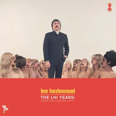 The LHI Years: Singles, Nudes, & Backsides (1968-71)