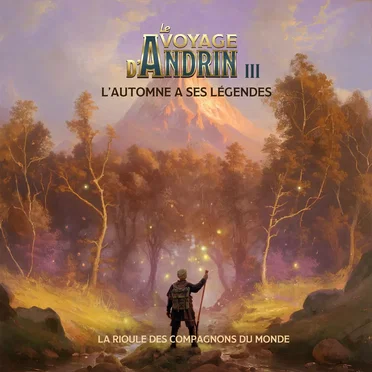 Le voyage d'Andrin III - L'automne a ses légendes