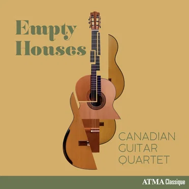 Empty Houses by Canadian Guitar Quartet - album cover