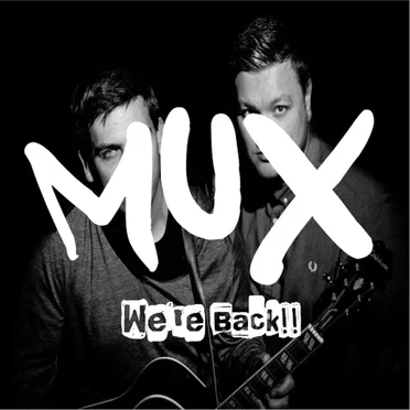 We're Back! by Mux - album cover