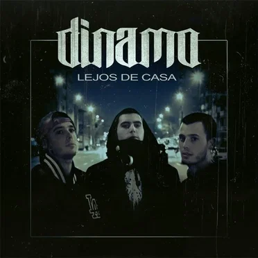 Lejos de casa by Dinamo - album cover