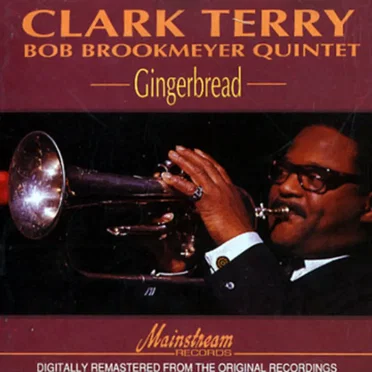 Gingerbread Men by Clark Terry-Bob Brookmeyer Quintet - album cover