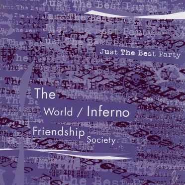 Just the Best Party by The World/Inferno Friendship Society - album cover