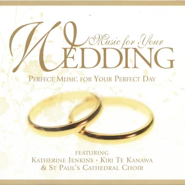 Music for Your Wedding: Perfect Music for Your Perfect Day by Various Artists - album cover