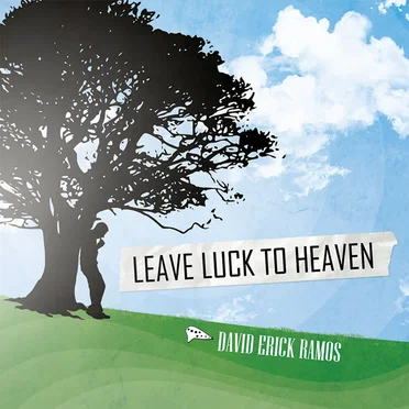 Leave Luck to Heaven