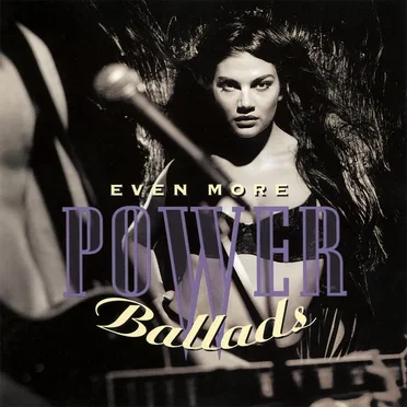 Even More Power Ballads by Various Artists - album cover