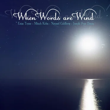 When Words Are Wind