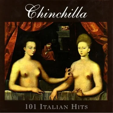 101 Italian Hits by Chinchilla - album cover