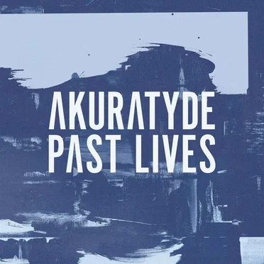Past Lives by Akuratyde - album cover