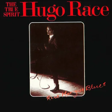 Rue Morgue Blues by Hugo Race + True Spirit - album cover