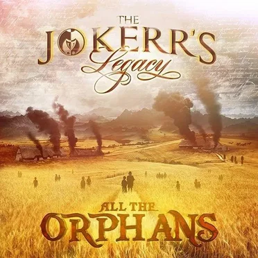 The Jokerr's Legacy: All the Orphans