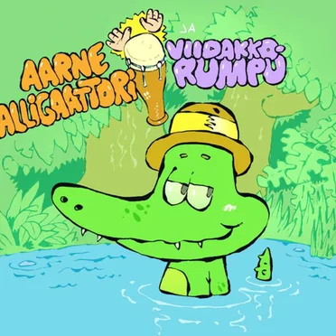 Aarne Alligaattori by Aarne Alligaattori & Viidakkorumpu - album cover