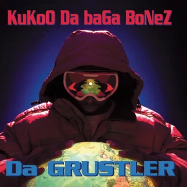 Da Grustler by Kukoo Da Baga Bonez - album cover