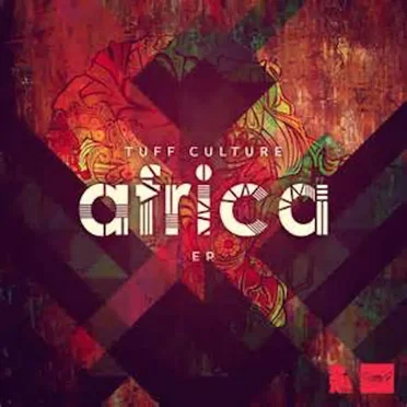 Africa EP by Tuff Culture - album cover