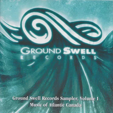 Ground Swell Records Sampler, Volume 1 by Various Artists - album cover