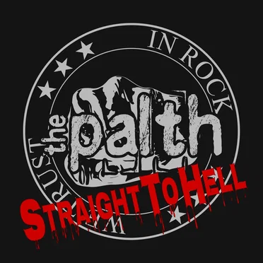 Straight to Hell by The Palth - album cover