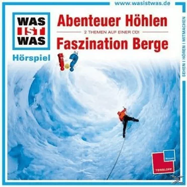 Abenteuer Höhlen / Faszination Berge by WAS IST WAS - album cover