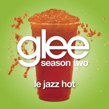 Le Jazz Hot (Glee Cast version)