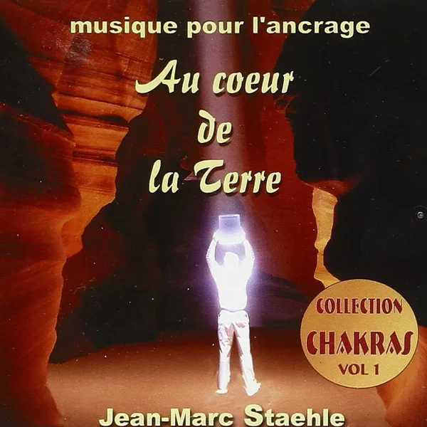 Au cœur de la terre (Musique pour l'ancrage)