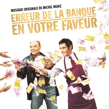 Erreur de la banque en votre faveur (Bande originale du film)