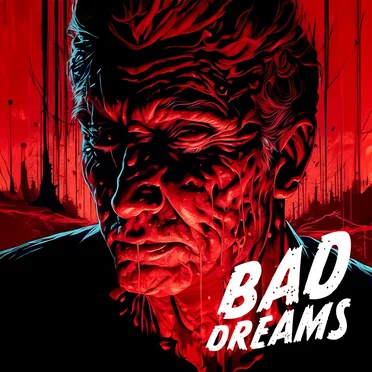 Bad Dreams