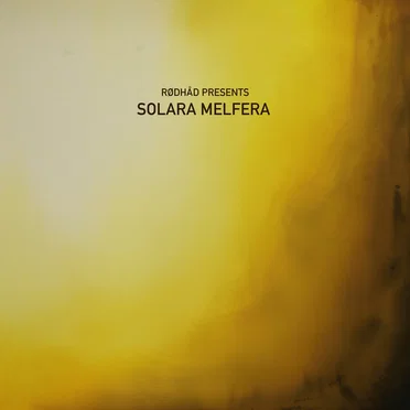 Rødhåd Presents : Solara Melfera by Various Artists - album cover