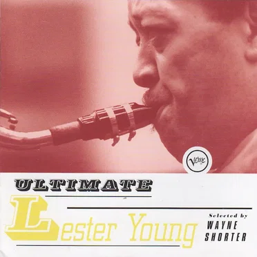 Ultimate Lester Young