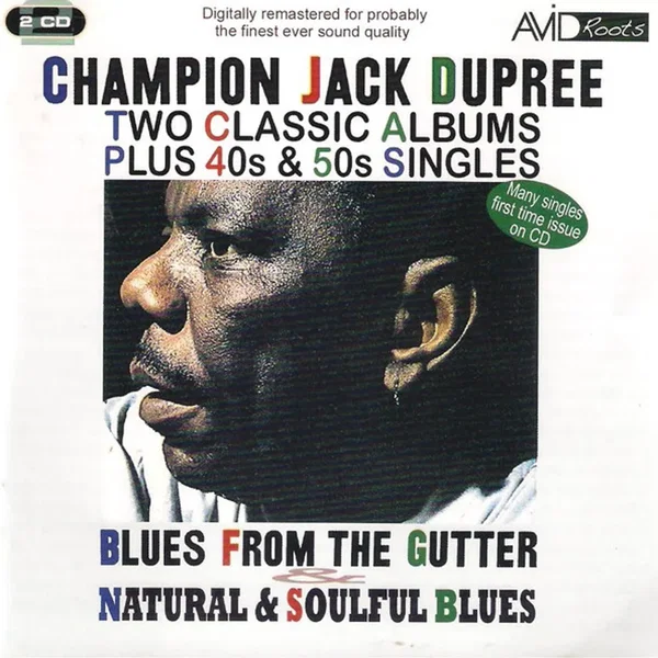 Two Classic Albums Plus 40s & 50s Singles: Blues From the Gutter and Natural & Soulful Blues