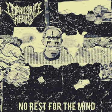 No Rest for the Mind by Corrosive Nails - album cover