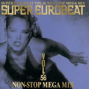 Super Eurobeat, Volume 56: Non-Stop Mega Mix by Various Artists - album cover